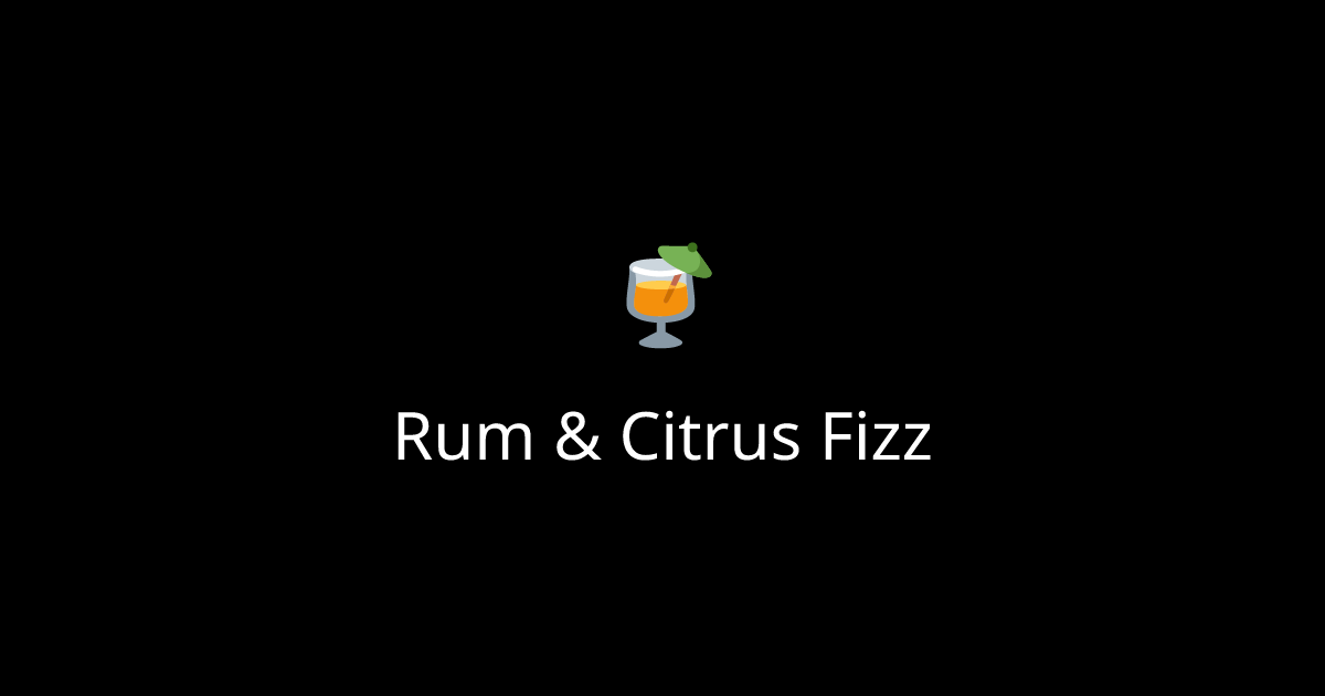 How to make a Rum & Citrus Fizz cocktail. Rum & Citrus Fizz cocktail ...
